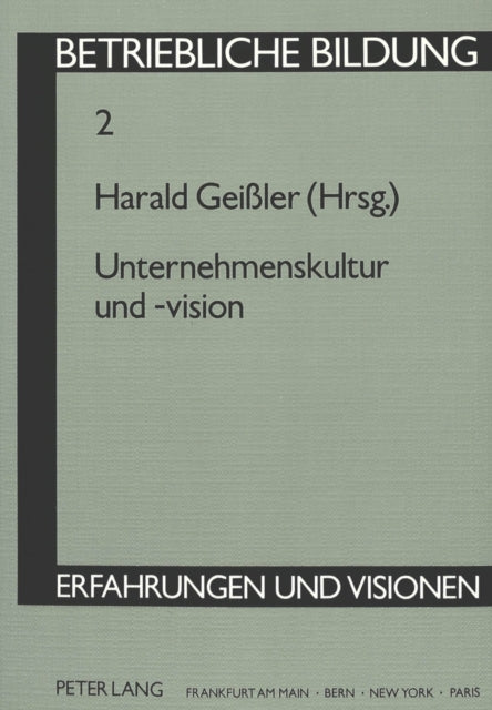 Book cover of: Unternehmenskultur und -vision