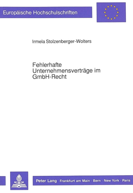 Book cover of: Fehlerhafte Unternehmensvertraege im GmbH-Recht