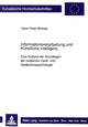 Book cover of: Informationsverarbeitung und Kuenstliche Intelligenz