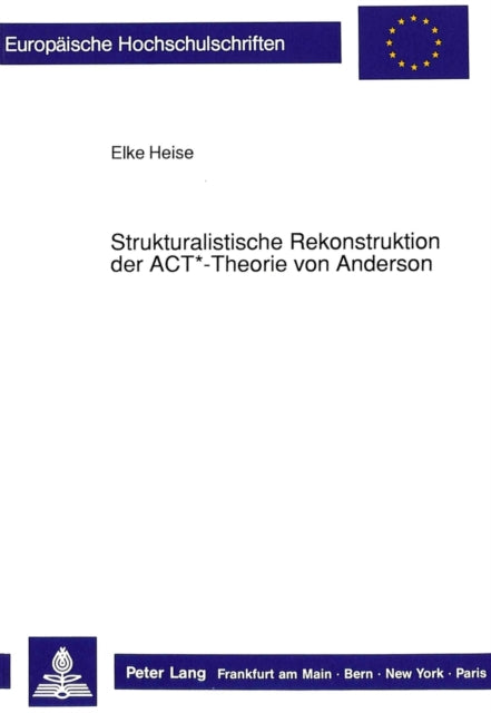 Book cover of: Strukturalistische Rekonstruktion der ACT*-Theorie von Anderson