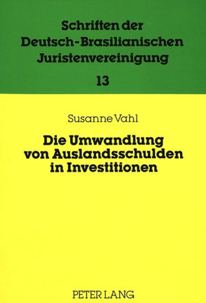 Die Umwandlung von Auslandsschulden in Investitionen