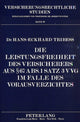 Book cover of: Die Leistungsfreiheit des Versicherers aus  67 Abs. 1 Satz 3 VVG im Falle des Vorausverzichtes