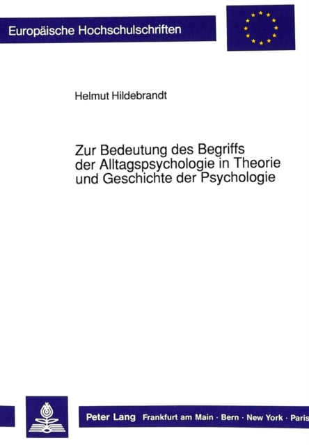 Book cover of: Zur Bedeutung des Begriffs der Alltagspsychologie in Theorie und Geschichte der Psychologie