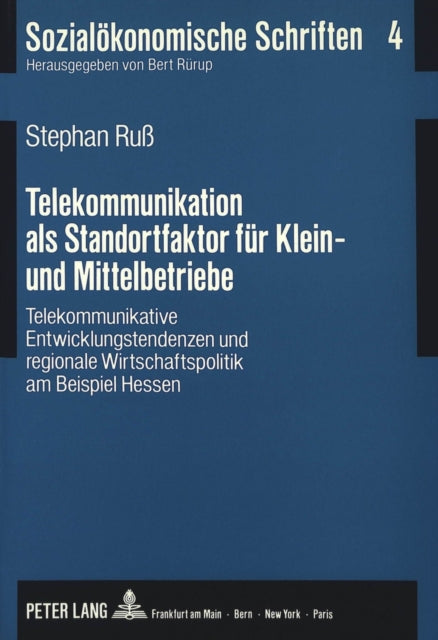 Book cover of: Telekommunikation als Standortfaktor fuer Klein- und Mittelbetriebe