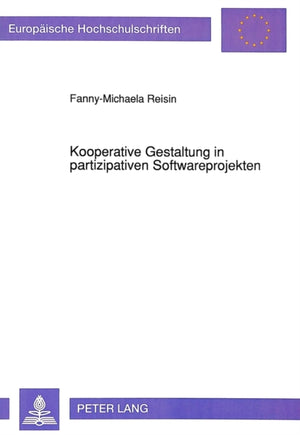 Kooperative Gestaltung in partizipativen Softwareprojekten