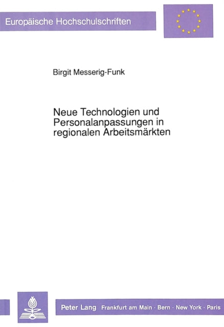 Book cover of: Neue Technologien und Personalanpassungen in regionalen Arbeitsmaerkten