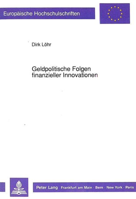 Book cover of: Geldpolitische Folgen finanzieller Innovationen