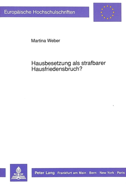 Book cover of: Hausbesetzung als strafbarer Hausfriedensbruch?