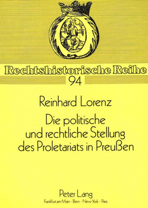 Die politische und rechtliche Stellung des Proletariats in Preuen