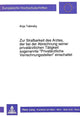 Book cover of: Zur Strafbarkeit des Arztes, der bei der Abrechnung seiner privataerztlichen Taetigkeit sogenannte «Privataerztliche Verrechnungsstellen» einschaltet