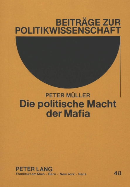 Book cover of: Die politische Macht der Mafia