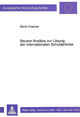 Book cover of: Neuere Ansaetze zur Loesung der internationalen Schuldenkrise