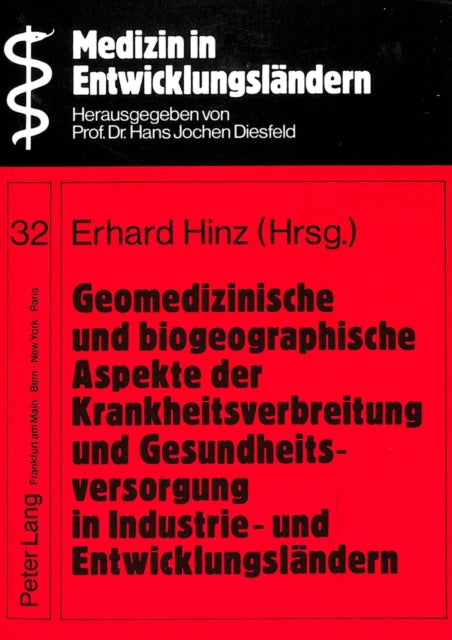 Book cover of: Geomedizinische und biogeographische Aspekte der Krankheitsverbreitung und Gesundheitsversorgung in Industrie- und Entwicklungslaendern. By: Zentralverband der Deutschen Geographen