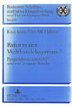 Book cover of: Reform Des Welthandelssystems?