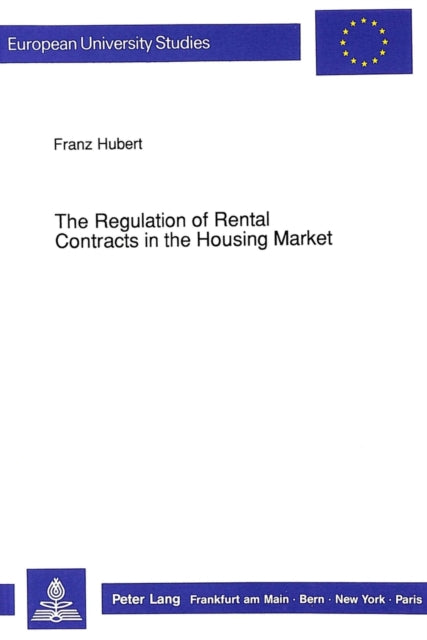 Book cover of: Regulation of Rental Contracts in the Housing Market
