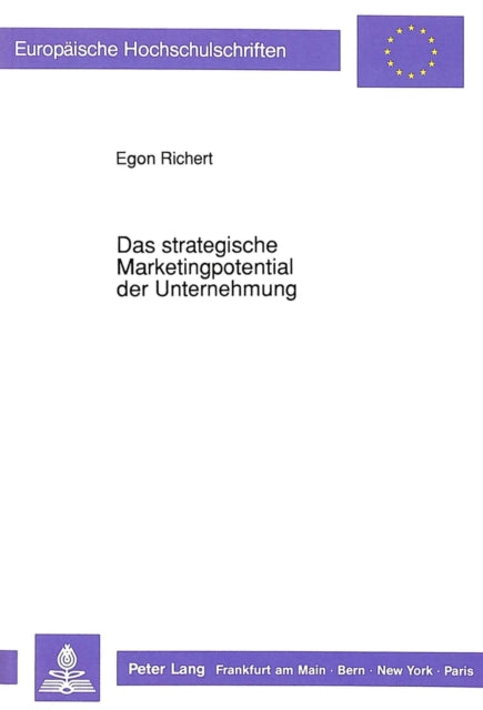 Book cover of: Das strategische Marketingpotential der Unternehmung. By: Egon Richert