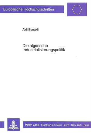 Die algerische Industrialisierungspolitik
