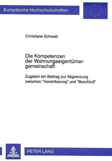 Book cover of: Die Kompetenzen der Wohnungseigentuemergemeinschaft