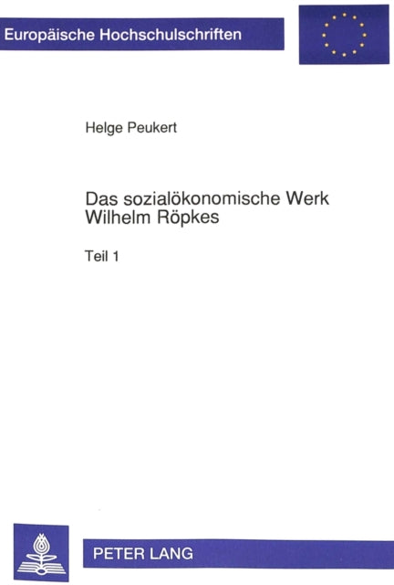 Book cover of: Das Sozialoekonomische Werk Wilhelm Roepkes
