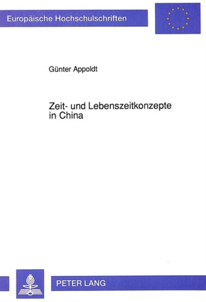 Zeit- und Lebenszeitkonzepte in China