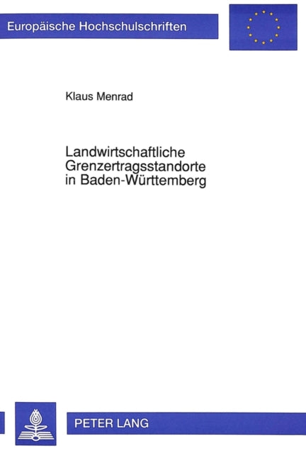 Book cover of: Landwirtschaftliche Grenzertragsstandorte in Baden-Wuerttemberg