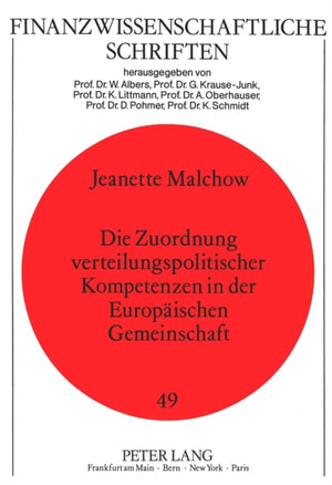 Die Zuordnung verteilungspolitischer Kompetenzen in der Europaeischen Gemeinschaft