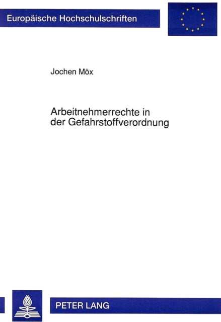Book cover of: Arbeitnehmerrechte in der Gefahrstoffverordnung