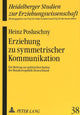 Book cover of: Erziehung zu symmetrischer Kommunikation