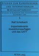 Book cover of: Importrelevante Investitionsauflagen und das GATT