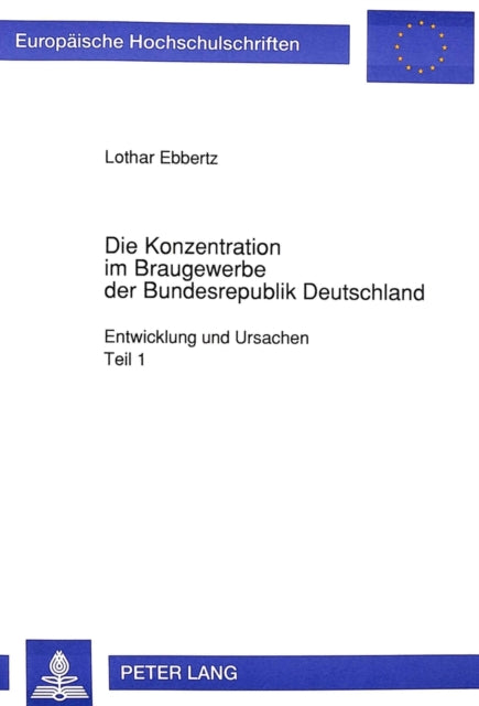 Book cover of: Die Konzentration im Braugewerbe der Bundesrepublik Deutschland