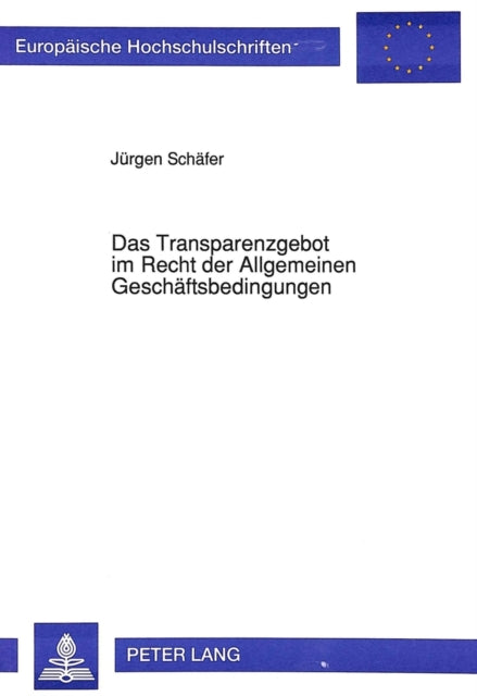 Book cover of: Das Transparenzgebot im Recht der Allgemeinen Geschaeftsbedingungen