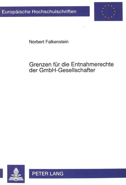 Book cover of: Grenzen fuer die Entnahmerechte der GmbH-Gesellschafter
