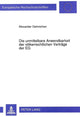Book cover of: Die unmittelbare Anwendbarkeit der voelkerrechtlichen Vertraege der EG