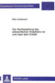 Book cover of: Die Rechtsstellung des erbrechtlichen Anwaerters vor und nach dem Erbfall