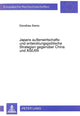 Book cover of: Japans auenwirtschafts- und entwicklungspolitische Strategien gegenueber China und ASEAN