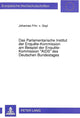 Book cover of: Das Parlamentarische Institut der Enquete-Kommission am Beispiel der Enquete-Kommission «AIDS» des Deutschen Bundestages
