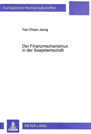 Der Finanzmechanismus in der Sowjetwirtschaft
