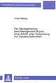 Book cover of: Der Glaeubigerschutz beim Management Buyout einer GmbH unter Verwendung von Gesellschaftsmitteln