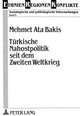 Book cover of: Tuerkische Nahostpolitik seit dem Zweiten Weltkrieg