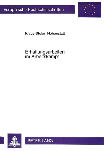 Book cover of: Erhaltungsarbeiten im Arbeitskampf
