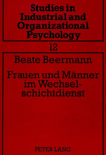Book cover of: Frauen und Maenner im Wechselschichtdienst