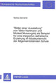 Book cover of: «Bilder einer Ausstellung» von Viktor Hartmann und Modest Mussorgskij als Beispiel fuer eine integrative aesthetische Erziehung im Musikunterricht der Allgemeinbildenden Schule