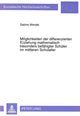 Book cover of: Moeglichkeiten der differenzierten Erziehung mathematisch besonders befaehigter Schueler im mittleren Schulalter
