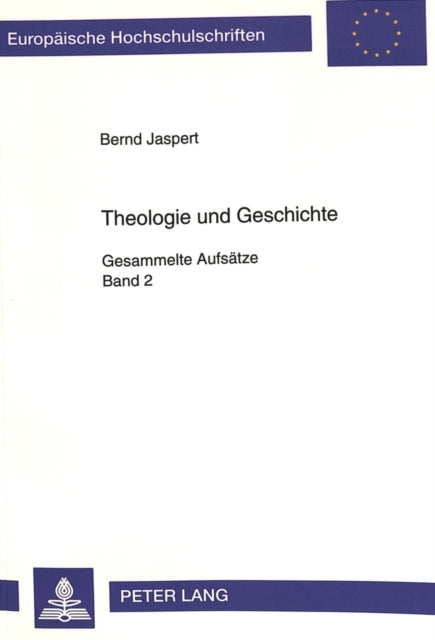 Book cover of: Theologie und Geschichte. By: Bernd Jaspert