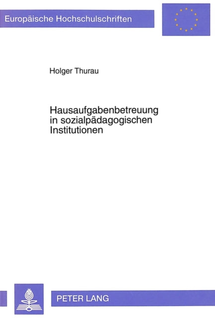 Book cover of: Hausaufgabenbetreuung in sozialpaedagogischen Institutionen