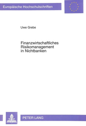 Finanzwirtschaftliches Risikomanagement in Nichtbanken