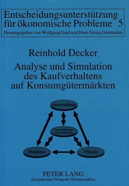 Book cover of: Analyse und Simulation des Kaufverhaltens auf Konsumguetermaerkten