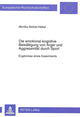 Book cover of: Die emotional-kognitive Bewaeltigung von Aerger und Aggressivitaet durch Sport