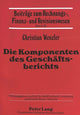 Book cover of: Die Komponenten des Geschaeftsberichts