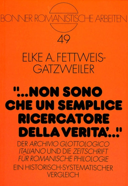 Book cover of: «... non sono che un semplice ricercatore della verita ...»